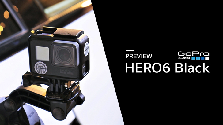 โกโปร HERO6 Black จิ๋วแต่แจ๋วบันทึกวิดีโอ 4K 60fps สบายๆ 1080p 240fps ก็ได้ด้วยนะ