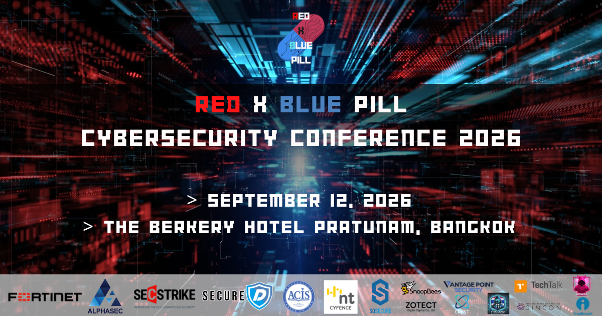 พบกับ Red x Blue Pill 2026 งานสัมมนารวมเหล่าแฮกเกอร์และกูรูไซเบอร์ไทย