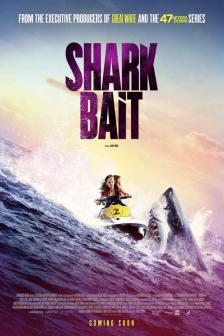 Shark Bait - ฉลามคลั่ง ซัมเมอร์นรก