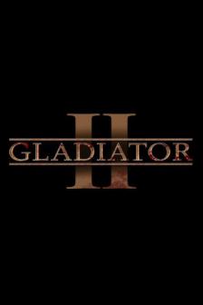 The Gladiator II - แกลดดิเอเตอร์ นักรบผู้กล้า ผ่าแผ่นดินทรราช 2