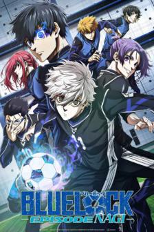 Blue Lock The Movie -Episode Nagi- - ขังดวลแข้ง ฉบับภาพยนตร์ ตอน นากิ