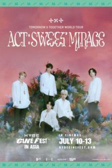 TOMORROWxTOGETHER WORLD TOUR [ACT: SWEET MIRAGE] - TOMORROWxTOGETHER WORLD TOUR [ACT: SWEET MIRAGE]