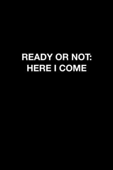 Ready or Not: Here I Come - เกมพร้อมตาย 2