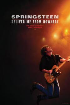 Springsteen: Deliver Me from Nowhere - Springsteen: Deliver Me from Nowhere