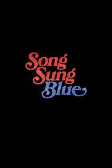 Song Sung Blue - บทเพลงสีเศร้า
