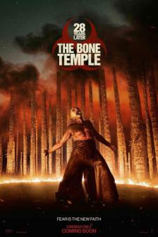 28 Years Later: The Bone Temple - 28 ปีให้หลัง เชื้อเขมือบคน: วิหารซากกะโหลก