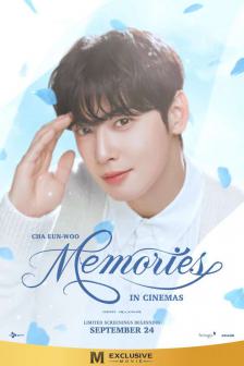 CHA EUN WOO MEMORIES IN CINEMAS - CHA EUN WOO MEMORIES IN CINEMAS