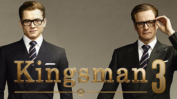 Kingsman 3 มาแน่! โดยได้ผู้กำกับคนเดิม แถมกำหนดวันฉายแล้ว!