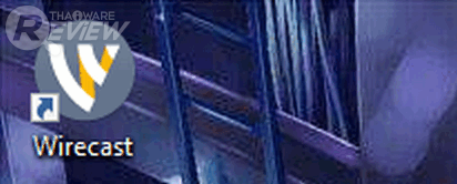 Wirecast Pro โปรแกรมสตูดิโอสำหรับนักแคส ที่ต้องการผลิตงานระดับมืออาชีพ