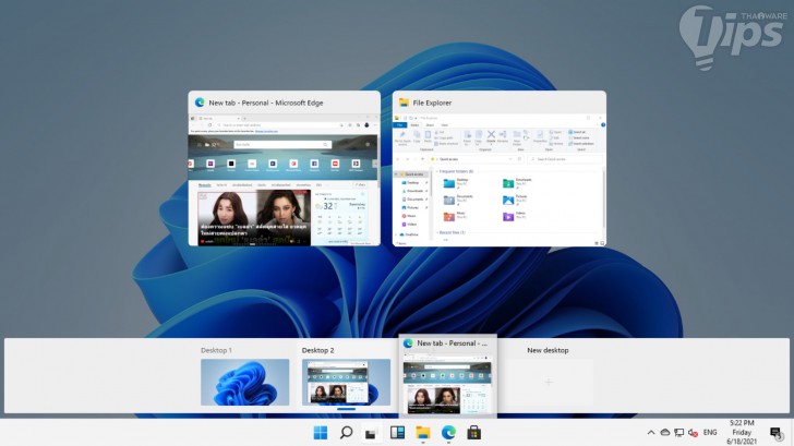 ปุ่ม Task View ที่สามารถดูข้อมูลง่ายกว่าเดิม ของ Windows 11