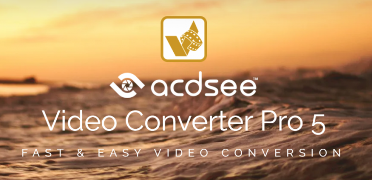 ACDSee Video Converter Pro 5