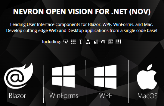โปรแกรมรวมชุดเครื่องมือ UI สร้างแอปพลิเคชันบนหลายแพลตฟอร์ม Nevron Open Vision for .NET โปรแกรมรวมชุดเครื่องมือ UI สร้างแอปพลิเคชันบนหลายแพลตฟอร์ม Nevron Open Vision for .NET