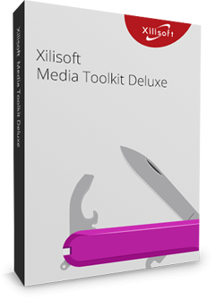 โปรแกรมรวมเครื่องมือวิดีโอ Xilisoft Media Toolkit Deluxe โปรแกรมรวมเครื่องมือวิดีโอ Xilisoft Media Toolkit Deluxe