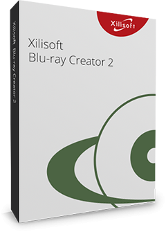 โปรแกรมแปลงไฟล์ Xilisoft Blu-ray Creator โปรแกรมแปลงไฟล์ Xilisoft Blu-ray Creator
