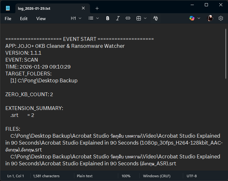 โปรแกรมตรวจหาไฟล์เสีย และมัลแวร์เรียกค่าไถ่ JOJO+ 0KB Cleaner & Ransomware Watcher