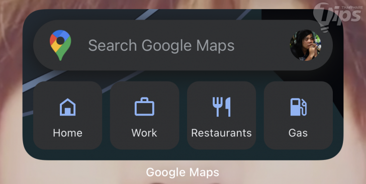 วิธีเพิ่มวิดเจ็ต Google Maps ไว้บนหน้าจอ iPhone (How to add Google Map Widget to iPhone ?)