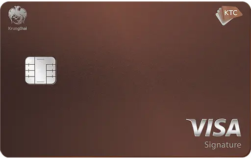 KTC VISA SIGNATURE KTC VISA SIGNATURE